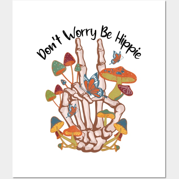 Don't worry be hippie Wall Art by Satic